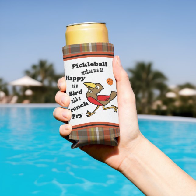 Pickleball - As Happy As A Bird With A French Fry Seltzer Can Cooler (In Situ Pool)