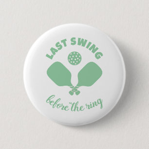 Pickleball Bachelorette Weekend 6 Cm Round Badge