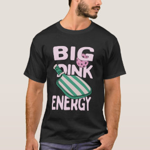 Pickleball Big Dink Energy Women Men Funny Mum Dad T-Shirt