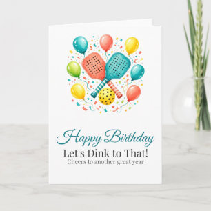 Pickleball Birthday Card Let's Dink to That