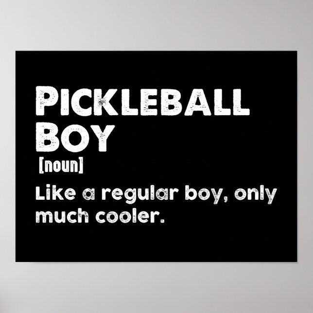 Pickleball Boy Funny Dictionary Definition Poster (Front)