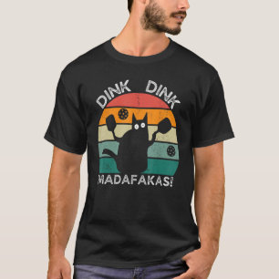 Pickleball Cat Dink Madafakas Crazy Cat Pickleball T-Shirt