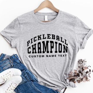 Pickleball Champion Custom Name Pickleballer Cool T-Shirt