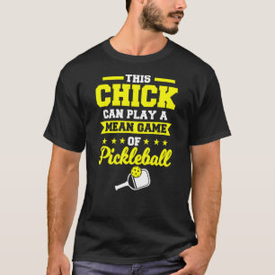 Pickleball Chick Racket Sports Paddleball Players T-Shirt