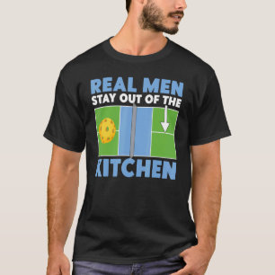 Pickleball Dad Father Real Men Stay Out Of The Kit T-Shirt