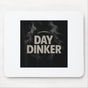 Pickleball day dinker  mouse pad