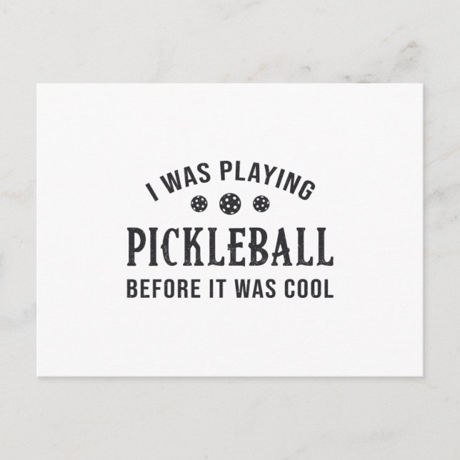 Pickleball Dink I Was Playing Pickleball Gift Postcard (Front)