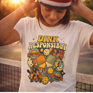 Pickleball Dink Responsibly Paddle Player T-Shirt