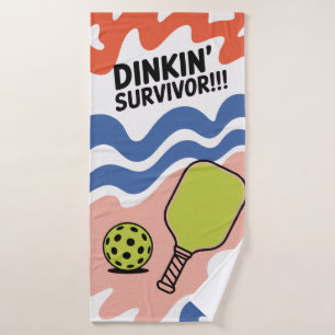 Pickleball Dinkin' Survivor!!! Gift For Players Bath Towel