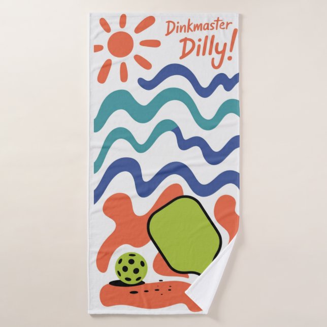 Pickleball Dinkmaster Dilly! Vacation Resort Towel (Bath Towel)