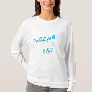Pickleball for the Win T-Shirt