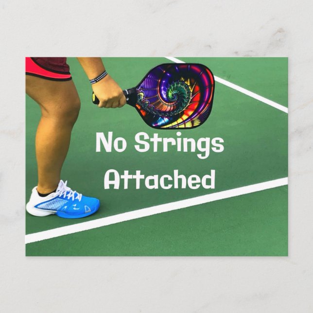 Pickleball Funny No Strings Attached Postcard (Front)