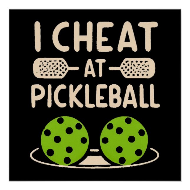 Pickleball Funny Poster (Front)