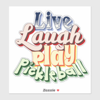 Pickleball Gift Live Laugh Play Pickle Ball