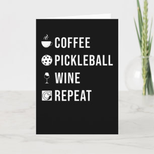 Pickleball Gift Pickleball Repeat Card