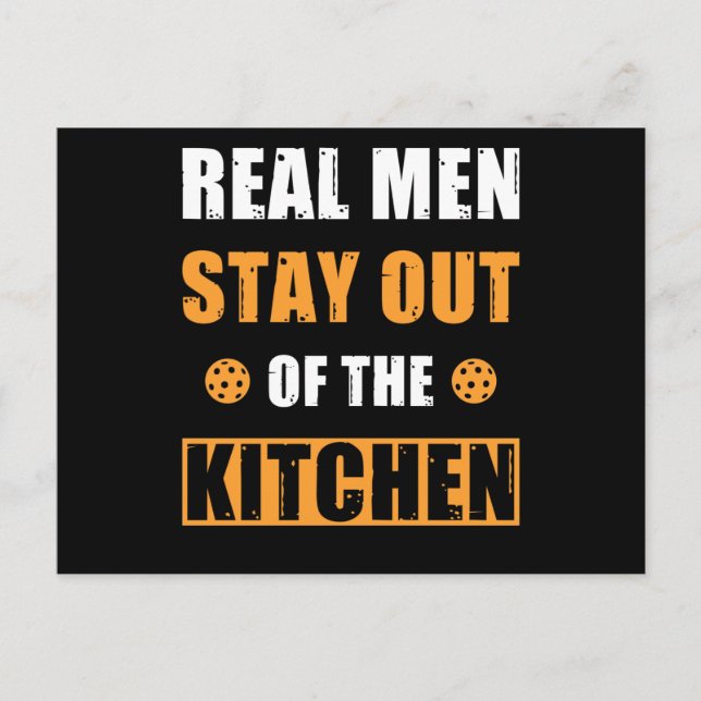 Pickleball Gift Real Men Stay Out of the Kitchen Postcard (Front)
