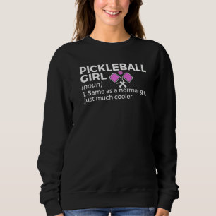 Pickleball Girl Definition Sweatshirt