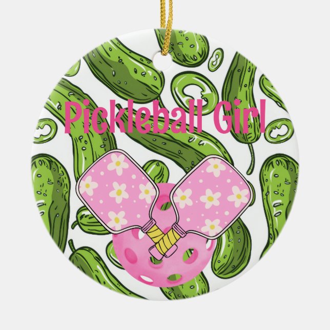 Pickleball Girl Pickles and Pickleballs Custom Ceramic Ornament (Front)