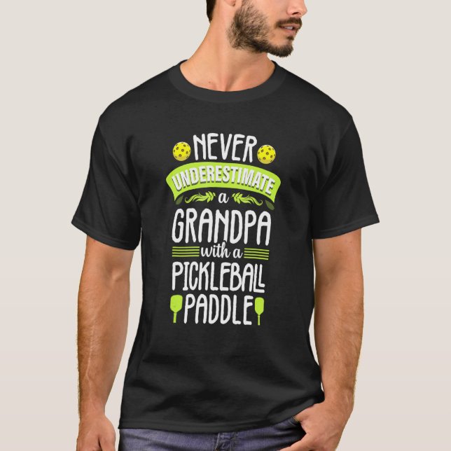 Pickleball Grandpa Dad Paddle Ball Cool For Men T-Shirt (Front)