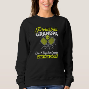 Pickleball Grandpa Funny Men's Player Pickle Ball Sweatshirt
