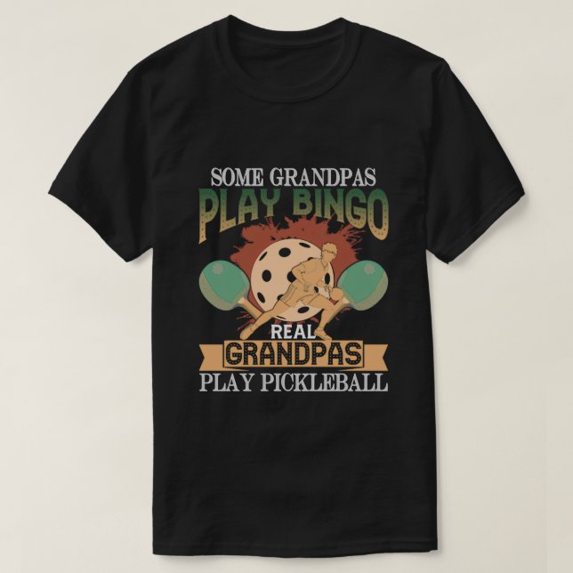 Pickleball Grandpa Shirt Grandfather Funny Quotes  (Design Front)