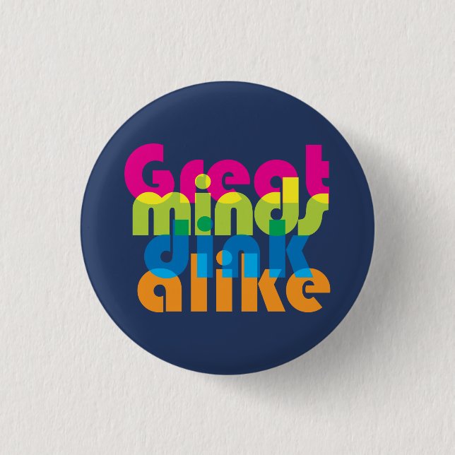 Pickleball Great minds dink alike 3 Cm Round Badge (Front)