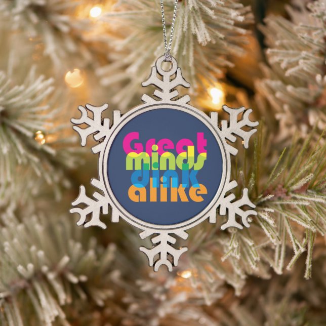 Pickleball Great minds dink alike  Snowflake Pewter Christmas Ornament (Tree)