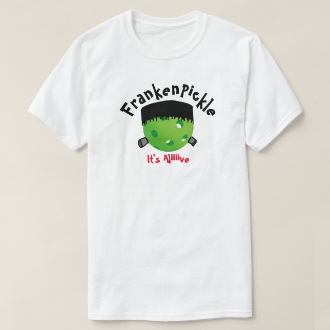 Pickleball Halloween - FrankenPickle - It's Alive T-Shirt (Design Front)