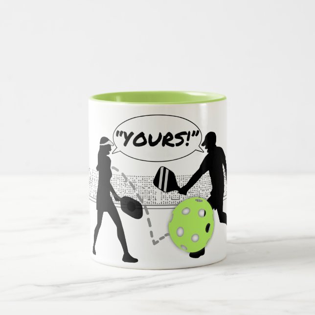 Pickleball humour: "Yours!" Two-Tone Coffee Mug (Center)