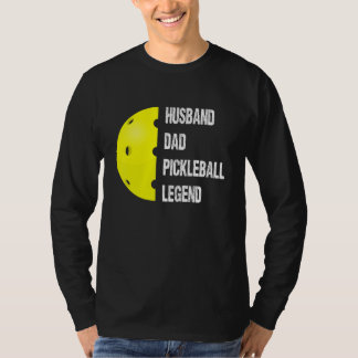 Pickleball Husband Dad Legend Father's Day 2022 T-Shirt
