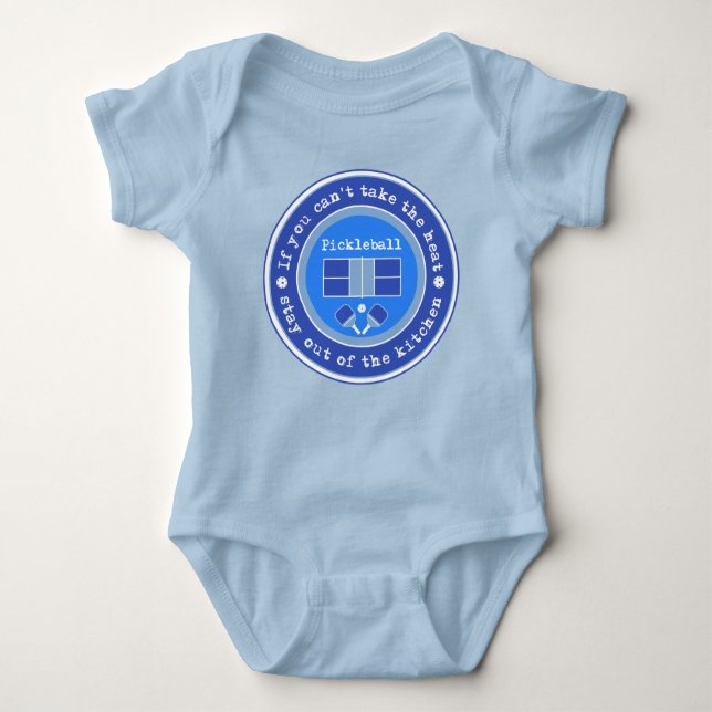 Pickleball: If you can't take the heat / blue   Ba Baby Bodysuit (Front)