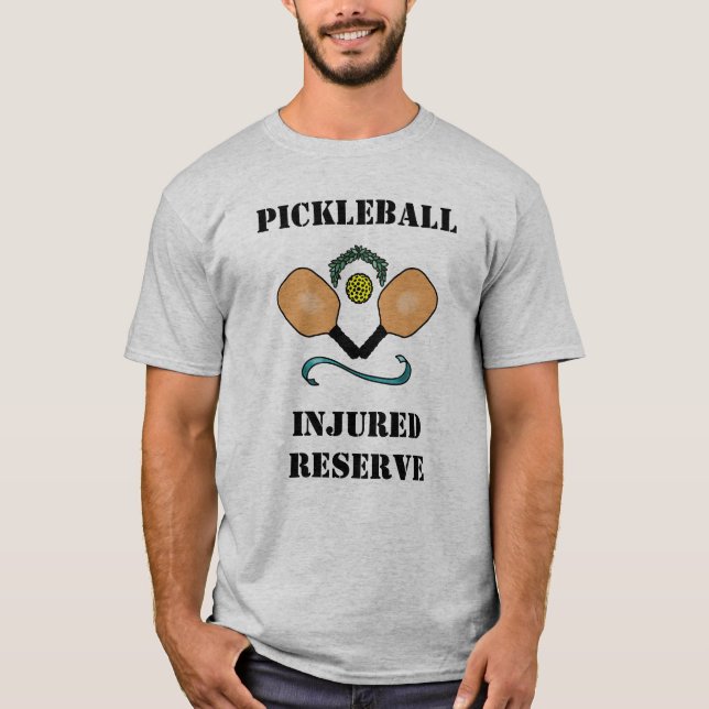 Pickleball Injury T-Shirt (Front)