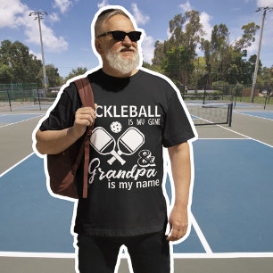 Pickleball Is My Game Grandpa Is My Name Black T-Shirt