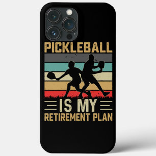 Pickleball Is My Retirement Plan Funny Pickleball  iPhone 13 Pro Max Case