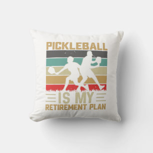 Pickleball Is My Retirement Plan Funny Pickleball Cushion