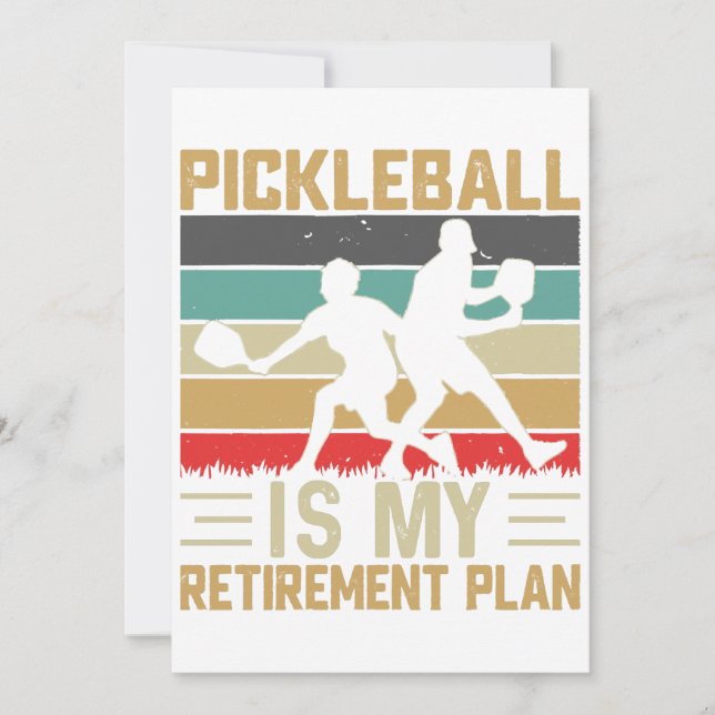 Pickleball Is My Retirement Plan Funny Pickleball  Invitation (Front)