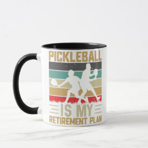 Pickleball Is My Retirement Plan Funny Pickleball Mug