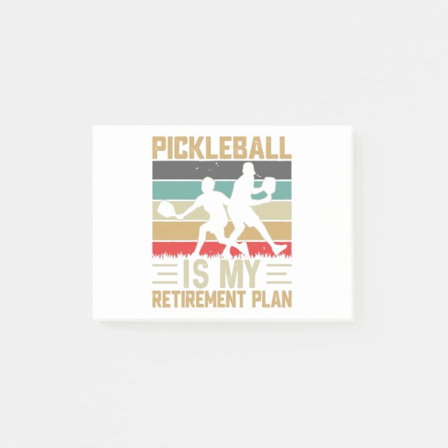 Pickleball Is My Retirement Plan Funny Pickleball  Post-it Notes (Front)