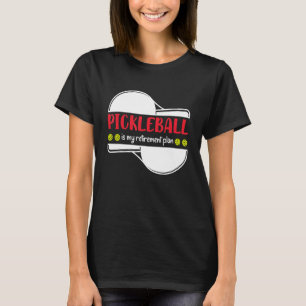 Pickleball is My Retirement Plan, Funny Retirement T-Shirt