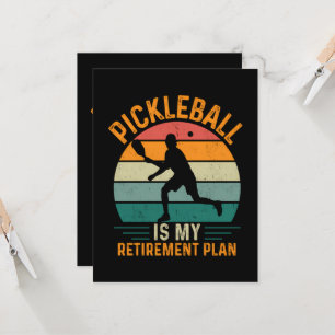 Pickleball Is My Retirement Plan Invitation