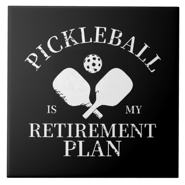 pickleball is my retirement plant ceramic tile (Front)