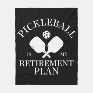 pickleball is my retirement plant fleece blanket