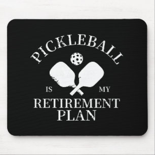 pickleball is my retirement plant mouse pad
