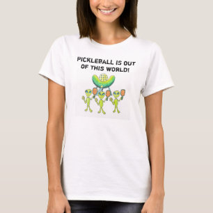 Pickleball is out of this world! T-Shirt