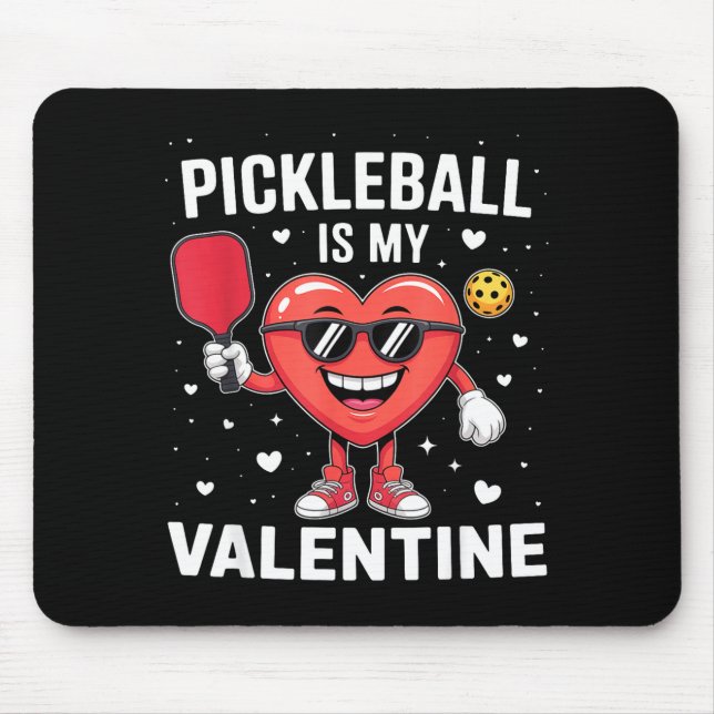 Pickleball is valentine heart funny valentines day mouse pad (Front)
