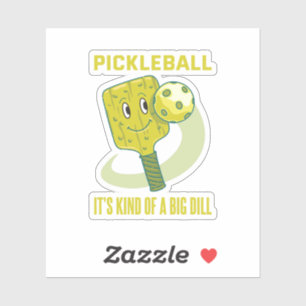 Pickleball It's Kind Of A Big Dill Fun Pun Gift