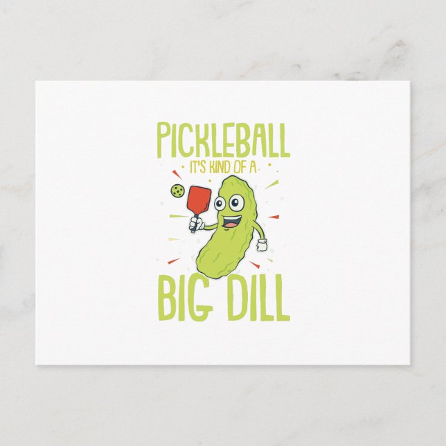 Pickleball It's Kind Of A Big Dill Fun Pun Gift Announcement Postcard (Front)