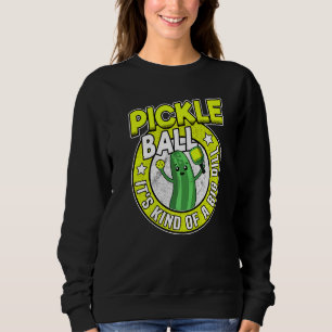 Pickleball It's Kind Of A Big Dill Retro Pickle Ba Sweatshirt