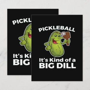 Pickleball Kind of a Big Dill Enclosure Card
