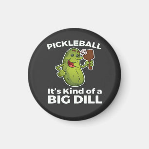 Pickleball Kind of a Big Dill Magnet